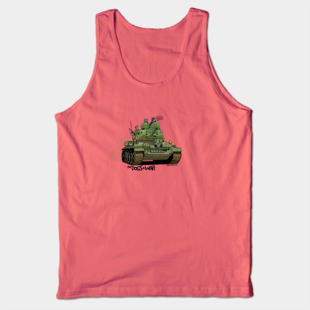 The Dogs of War: T34 Tank Top by Siegeworks